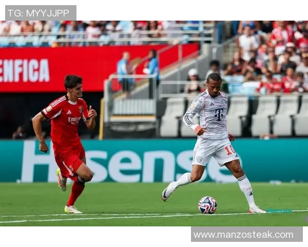 拜仁逆转切尔西友谊赛精彩瞬间全场沸腾赛后点评分析 拜仁逆转切尔西友谊赛精彩瞬间全场沸腾赛后点评分析