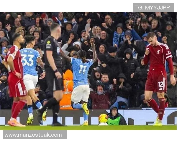 世界杯焦点战曼城与利物浦0比0平局帽子戏法瞬间引发全场热议